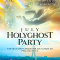 JULY HOLY GHOST PARTY